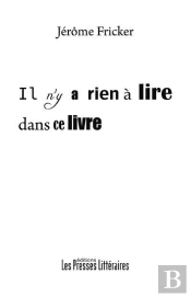 Il N'Y A Rien A Lire Dans Ce Livre