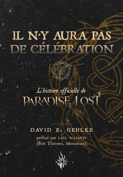 Bertrand.pt - Il N'Y Aura Pas De Celebration - L'Histoire Officielle De Paradise Lost