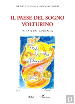 Bertrand.pt - Il Paese Del Sogno Volturino : 20 Tableaux- Poèmes
