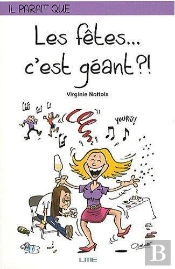 Il Parait Que Les Fêtes... C'Est Géant ?!