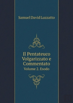 Bertrand.pt - Il Pentateuco Volgarizzato E Commentato Volume 2. Esodo