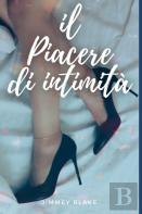 Il Piacere Dell'Intimita