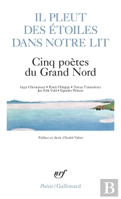 Il Pleut Des Etoiles Dans Notre Lit ; Cinq Poètes Du Grand Nord