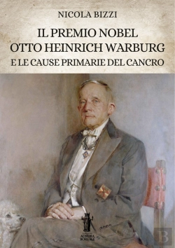 Bertrand.pt - Il Premio Nobel Otto Heinrich Warburg E Le Cause Primarie Del Cancro