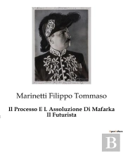 Il Processo E Assoluzione Di Mafarka Il