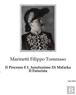 Bertrand.pt - Il Processo E Assoluzione Di Mafarka Il