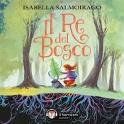 Il Re Del Bosco