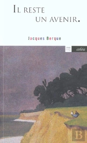 Il Reste Un Avenir : Entretiens Avec Jean Sur