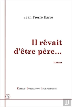 Bertrand.pt - Il Rêvait D'Être Père