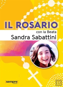 Bertrand.pt - Il Rosario Con La Beata Sandra Sabattini