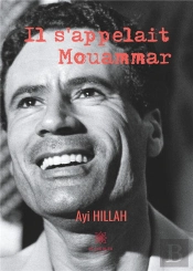 Il S Appelait Mouammar