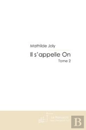 Il S'Appelle On Tome 2