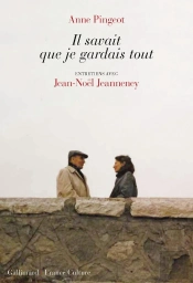 Il Savait Que Je Gardais Tout ; Entretiens