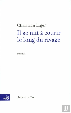 Bertrand.pt - Il Se Mit À Courir Le Long Du Rivage