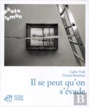 Il Se Peut Qu'On S'Évade