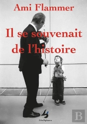Il Se Souvenait De L'Histoire