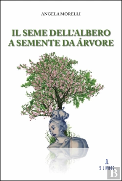 Bertrand.pt - Il Seme Dell'Albero | A Semente da Árvore