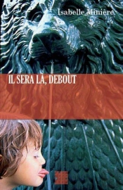 Il Sera La Debout