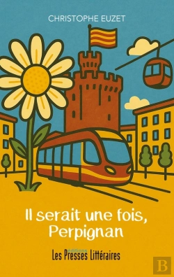 Bertrand.pt - Il Serait Une Fois, Perpignan