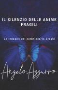 Il Silenzio Delle Anime Fragili