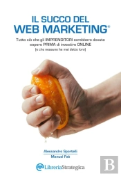 Il Succo Del Web Marketing