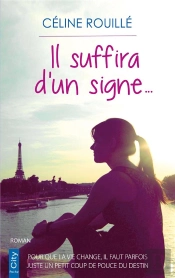 Il Suffira D'Un Signe