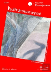 Il Suffit De Passer Le Pont