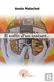 Il Suffit D'Un Instant...