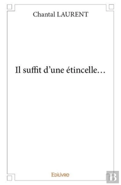 Bertrand.pt - Il Suffit D'Une Etincelle...