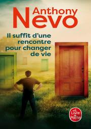 Il Suffit D'Une Rencontre Pour Changer De Vie