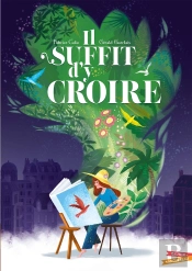 Il Suffit D'Y Croire
