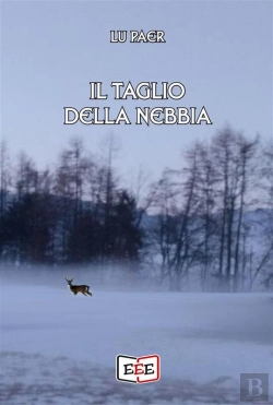 Bertrand.pt - Il Taglio Della Nebbia