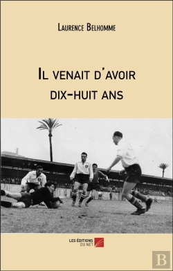 Bertrand.pt - Il Venait D'Avoir Dix-Huit Ans