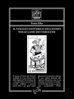 Bertrand.pt - Il Viaggio Esoterico Delluomo Nelle Lame Dei Tarocchi