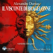 Il Visconte Di Bragelonne - Versione Integrale