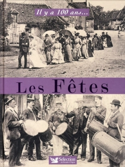 Bertrand.pt - Il Y A 100 Ans... Les Fêtes