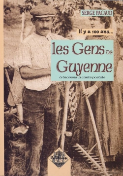 Bertrand.pt - Il Y A 100 Ans...; Les Gens De Guyenne