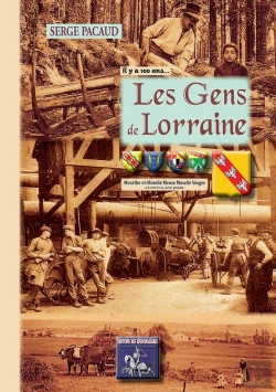 Bertrand.pt - Il Y A 100 Ans... Les Gens De Lorraine
