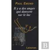 Il Y A Des Anges Qui Dansent Sur Le Lac
