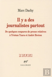 Il Y A Des Journalistes Partout (De Quelques Coupures De Presse
