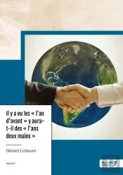 Il Y A Eu Les 'L'An D'Avant' Y Aura-T-Il Des 'L'Ans Deux Mains'