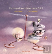 Il Y A Quelque Chose Dans L'Air !