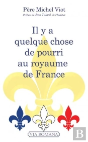 Il Y A Quelque Chose De Pourri Au Royaume De France