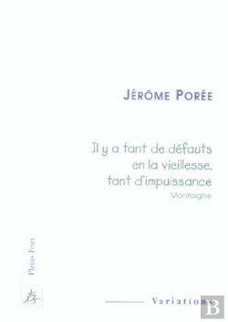 Bertrand.pt - Il Y A Tant De Defauts En La Vieillesse, Tant D'Impuissance
