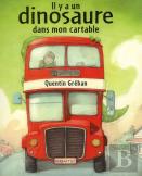 Il Y A Un Dinosaure Dans Mon Cartable