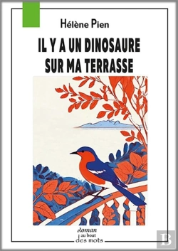 Bertrand.pt - Il Y A Un Dinosaure Sur Ma Terrasse