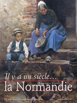 Bertrand.pt - Il Y A Un Siecle La Normandie