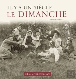 Bertrand.pt - Il Y A Un Siècle Le Dimanche