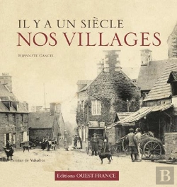Bertrand.pt - Il Y A Un Siècle... Nos Villages