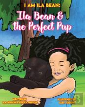 Ila Bean & The Perfect Pup